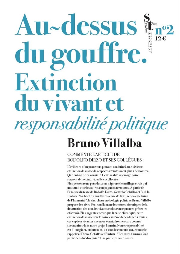 Au-dessus du gouffre: extinction du vivant et responsabilité politique: Bruno Villalba commente l'article de Rodolfo Dirzo et ses collègues