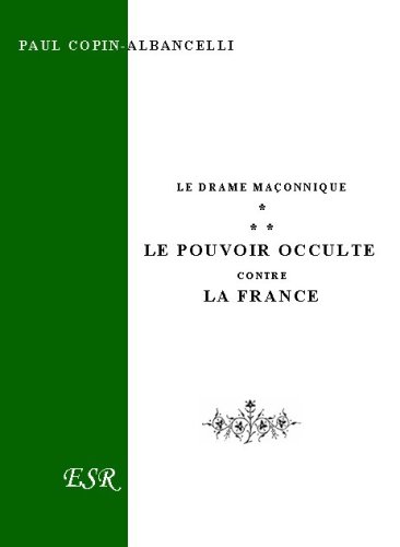 Le pouvoir occulte contre la France