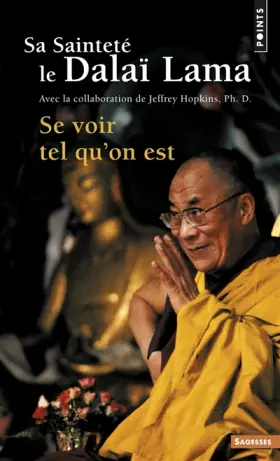 Se voir tel qu'on est ((réédition)) - Dalaï-Lama