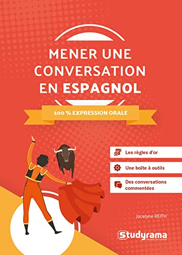 Mener une conversation en espagnol - 100 % expression oral
