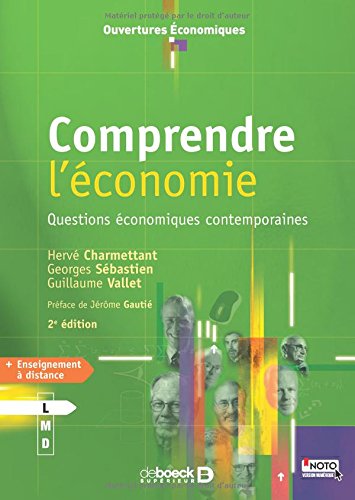 Comprendre l'économie - questions économiques contemporaines (2e édition)