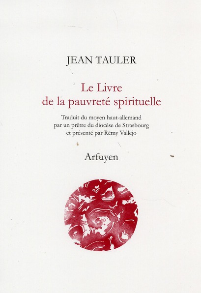 Le livre de la pauvreté spirituelle ou L'imitation de la vie pauvre de Jésus-Christ
