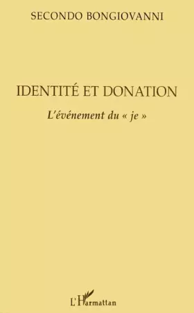 Identité et donation - l'événement du "je"
