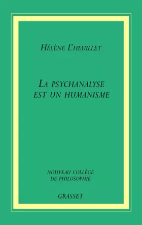 La psychanalyse est un humanisme