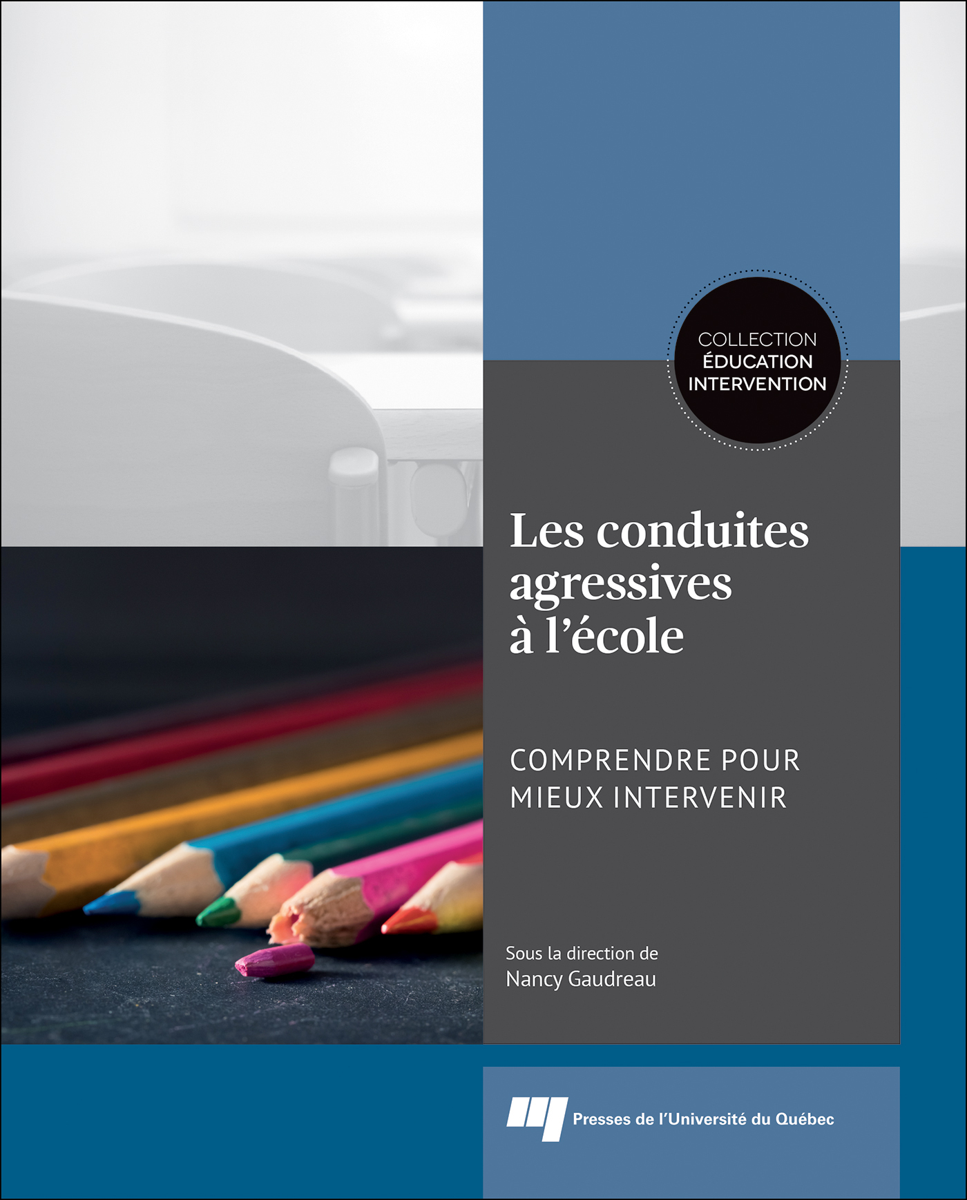Les conduites agressives à l'école: comprendre pour mieux intervenir