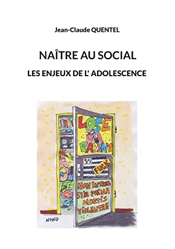 Naître au social: les enjeux de l'adolescence