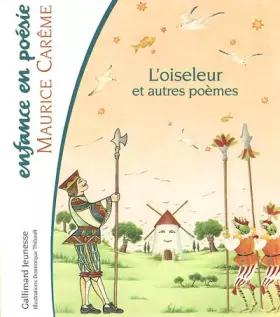 L'Oiseleur et autres poèmes - Maurice Carême
