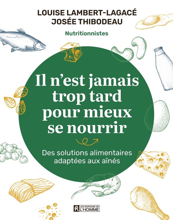 Il n'est jamais trop tard pour mieux se nourrir: Des solutions alimentaires adaptées aux aînés