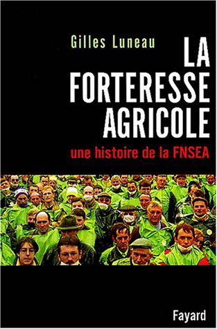 La Forteresse agricole
