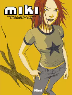 Miki Tome 1 - neutralithium
