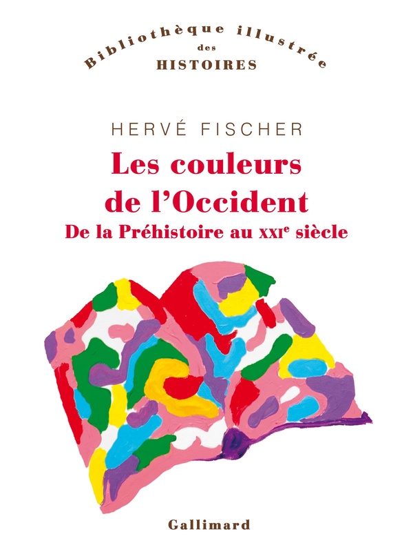 Les couleurs de l'Occident: de la préhistoire au XXIe siècle