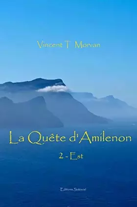 La quete d'amilenon - est