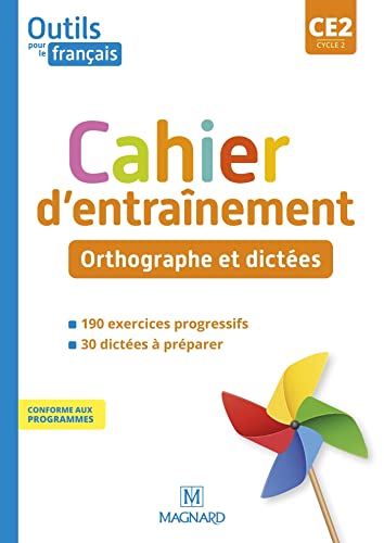 Outils pour le français: CE2: cahier - orthographe et dictées