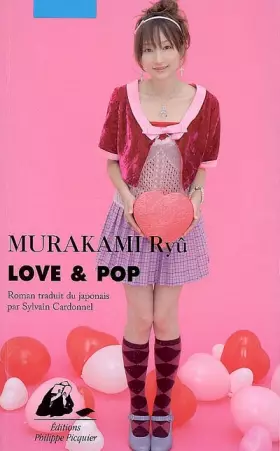 Love & pop - Ryû Murakami, Sylvain Cardonnel