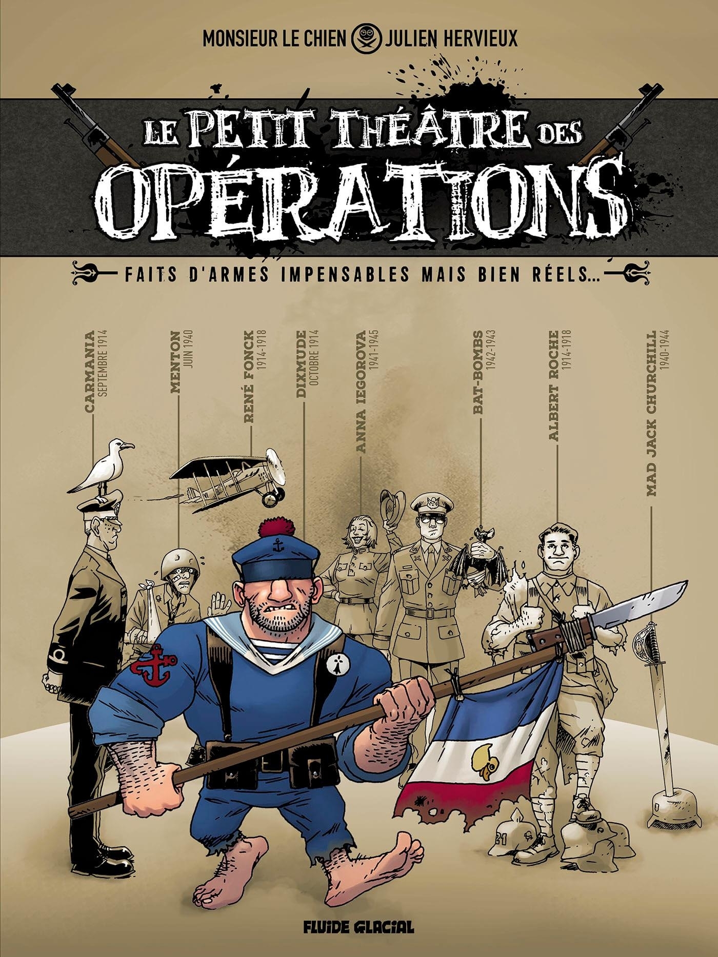 Le Petit Théâtre des opérations - tome 01 - Faits d'armes impensables mais bien réels...