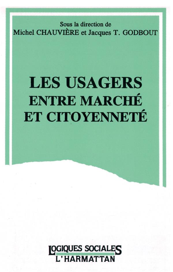 Usagers entre marché et citoyenneté