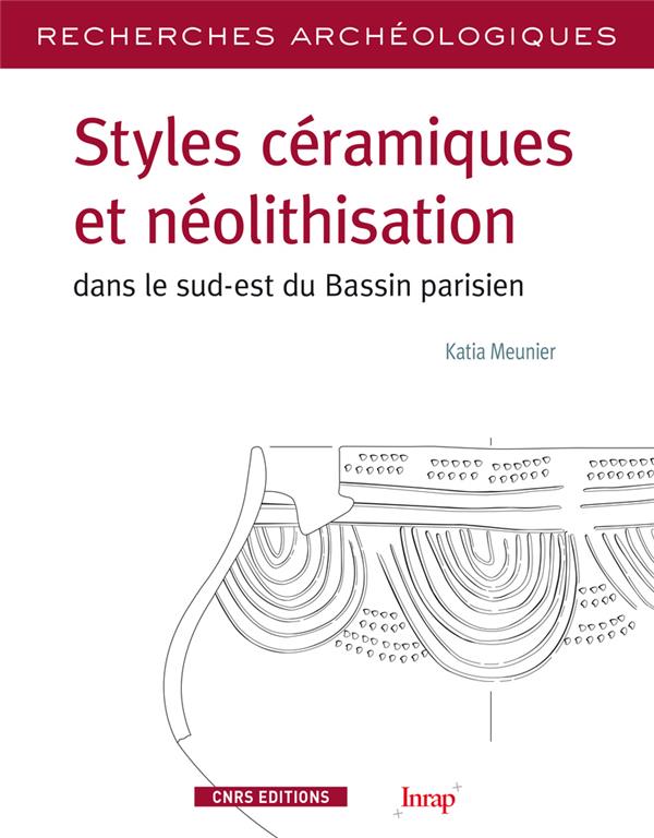 Styles céramiques et néolithisation dans le sud-est du Bassin parisien: une évolution Rubané, Villeneuve-Saint-Germain