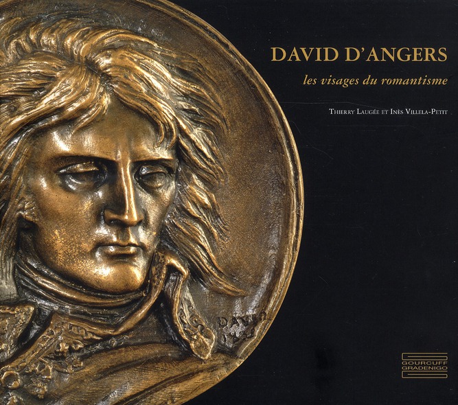 David d'Angers - Les visages du Romantisme