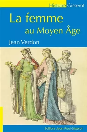 La femme au Moyen-ge