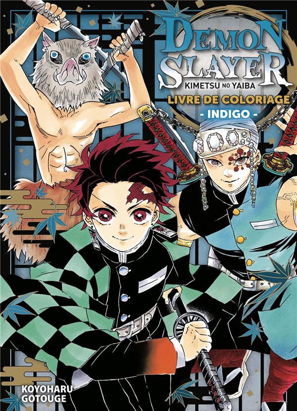 Demon slayer: Kimetsu no yaiba: livre de coloriage indigo