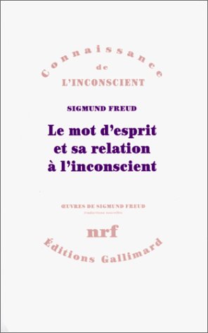 Le mot d'esprit et sa relation à l'inconscient