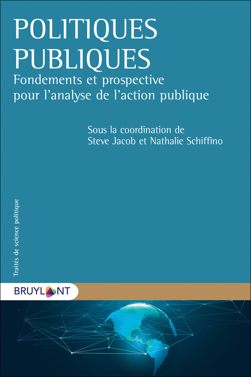 Politiques publiques: fondements et prospective pour l'analyse de l'action publique