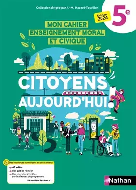 Mon cahier enseignement moral et civique, 5e: 2024