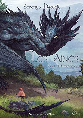 Les aînés Tome 1: les cycles corrompus