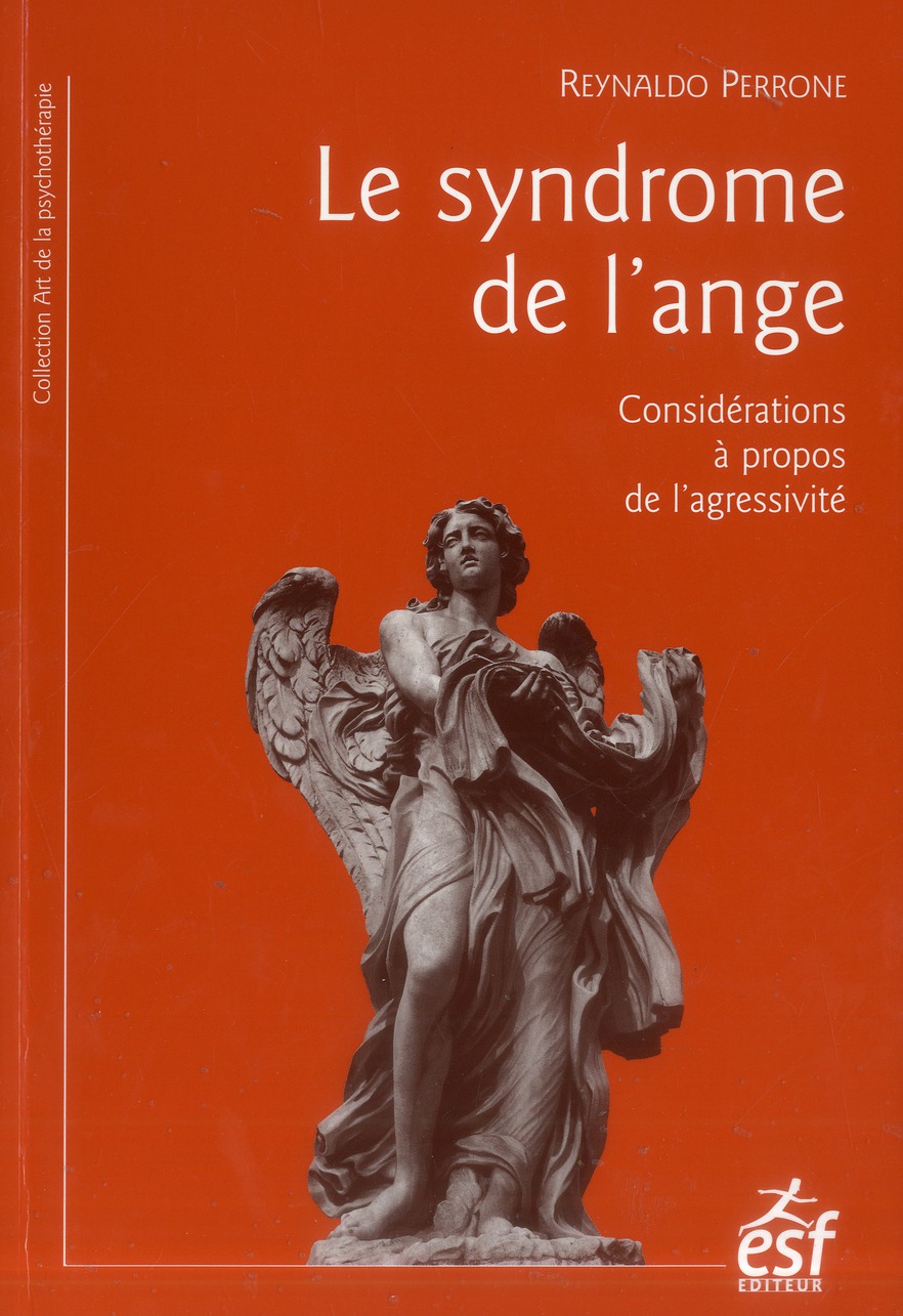 Le syndrome de l'ange: considérations à propos de l'agressivité