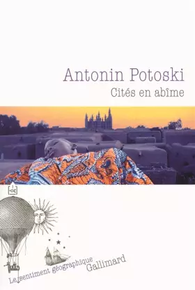 Cités en abîme - Antonin Potoski