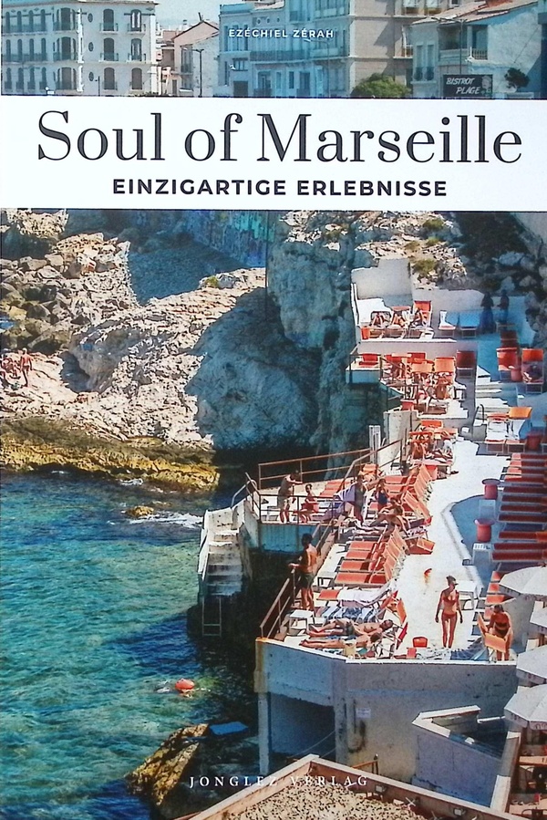 Soul of Marseille - Einzigartige Erlebnisse