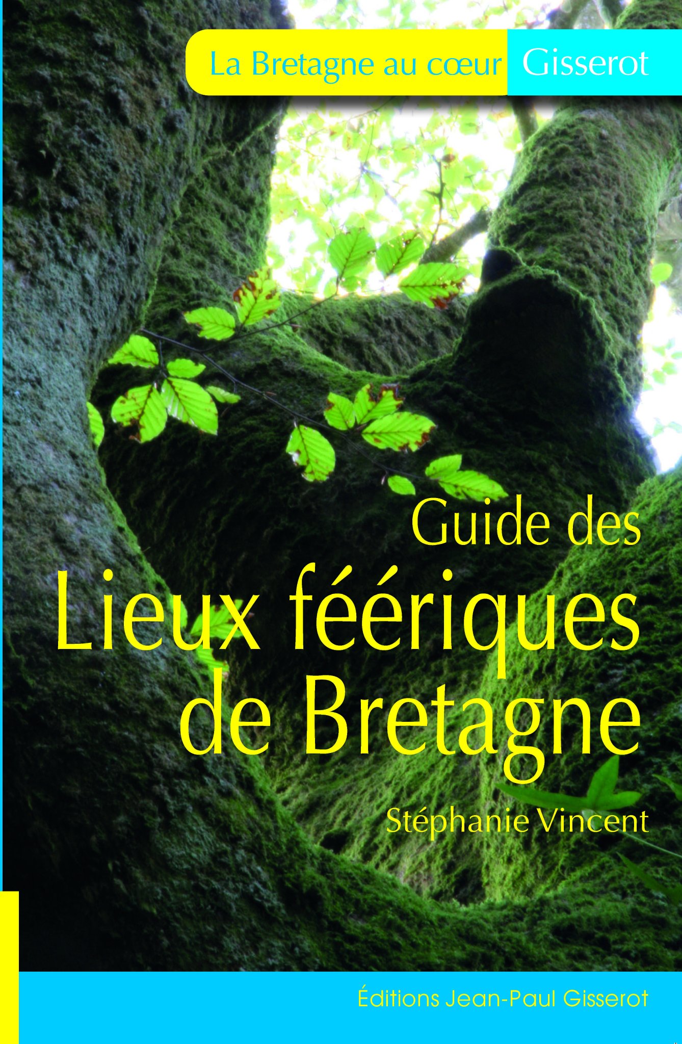 Lieux féériques de Bretagne