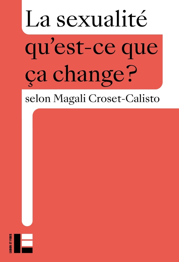 La sexualité - Qu'est-ce que ça change?