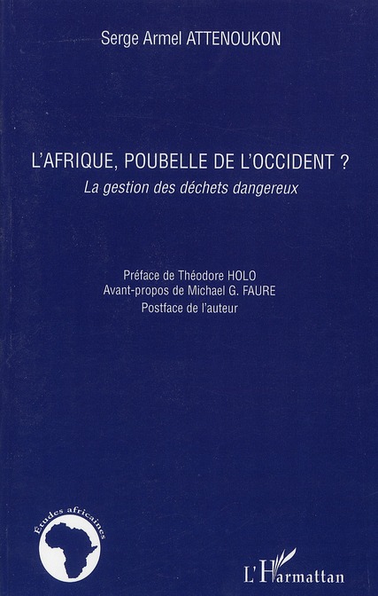 L'Afrique, poubelle de l'occident? la gestion des déchets dangereux
