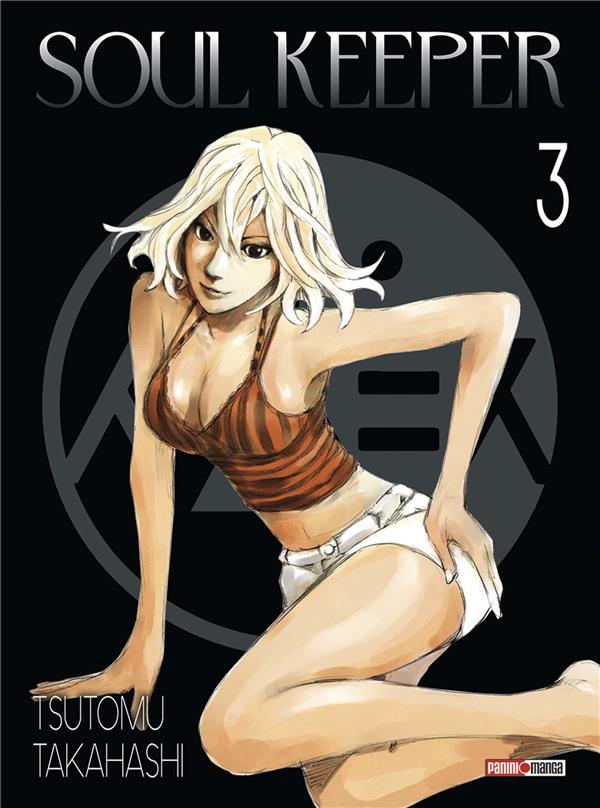 Soul Keeper T03 (Nouvelle édition)