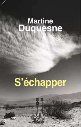 S'échapper - Martine Duquesne