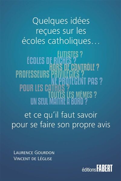 Quelques idées reçues sur les écoles catholiques