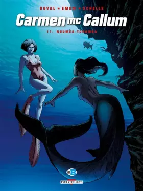 Carmen Mc Callum Tome 11: Nouméa-Tchamba
