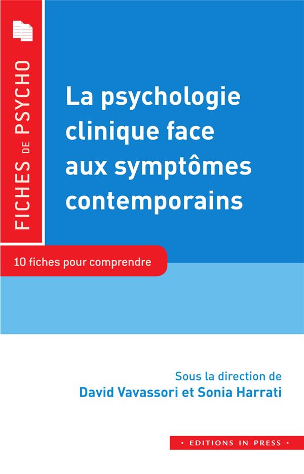 La psychologie clinique face aux symptomes contemporains