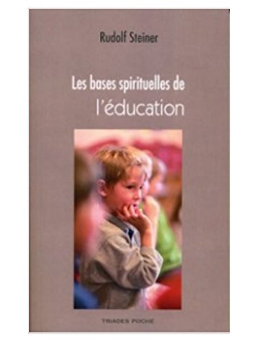 Bases Spirituelles De L'Education