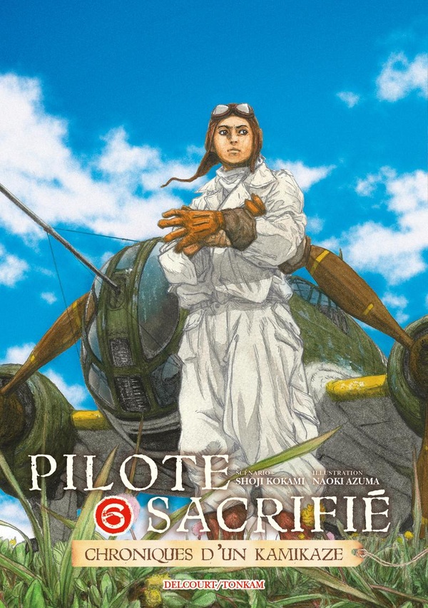 Pilote sacrifié: chroniques d'un kamikaze. Vol. 6
