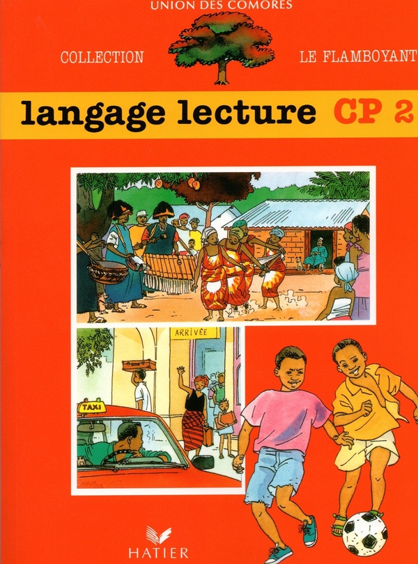 Le Flamboyant, Livre de l'élève (Broché 2 couleurs), Langage lecture, CP2, Comores