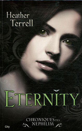 Chroniques des Nephilim t.2 - eternity