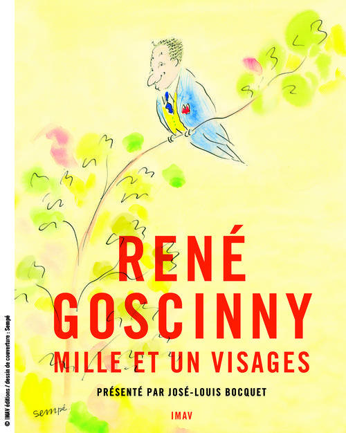 René Goscinny mille et un visages