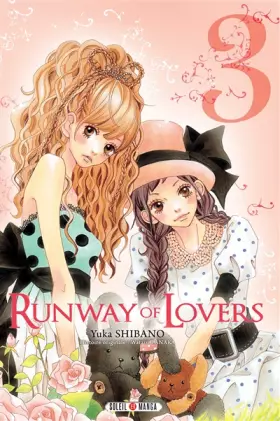 Runway of lovers Tome 3