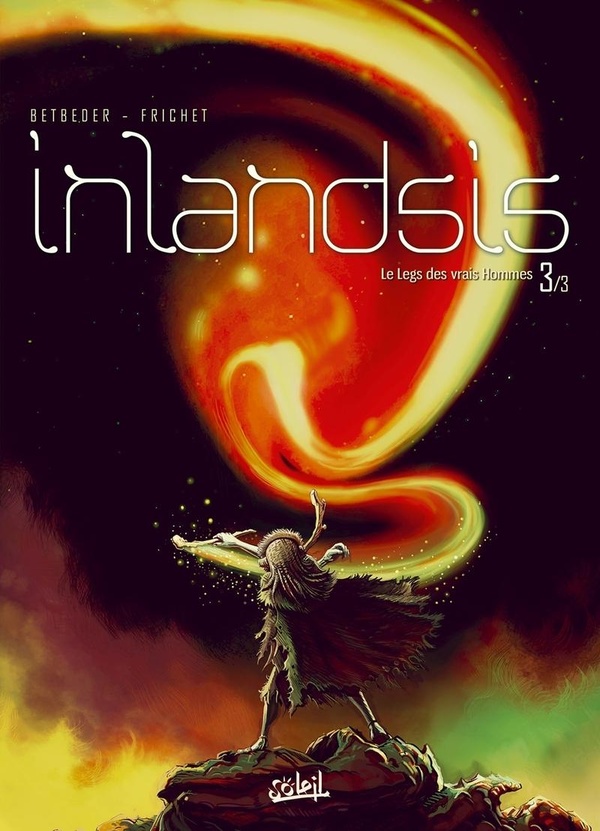 Inlandsis Tome 3 - le legs des vrais hommes
