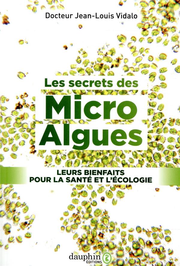 Les secrets des micro-algues: leurs bienfaits pour la santé et l'écologie