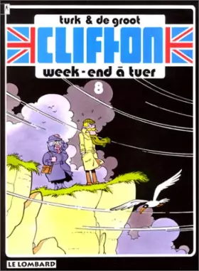 Clifton, Tome 8: Week-end à tuer