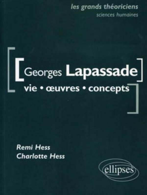 Georges Lapassade - vie, oeuvres, concepts