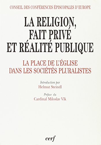 La Religion, fait privé et réalité publique